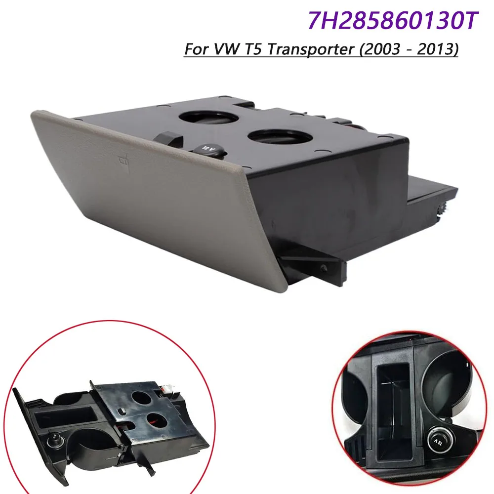 

For VW T5 Transporter Ashtray Right-Hand Side Front Drink Water Cup RHD Grey Center Console Cup Holder 7H285860171N 7H285860130T