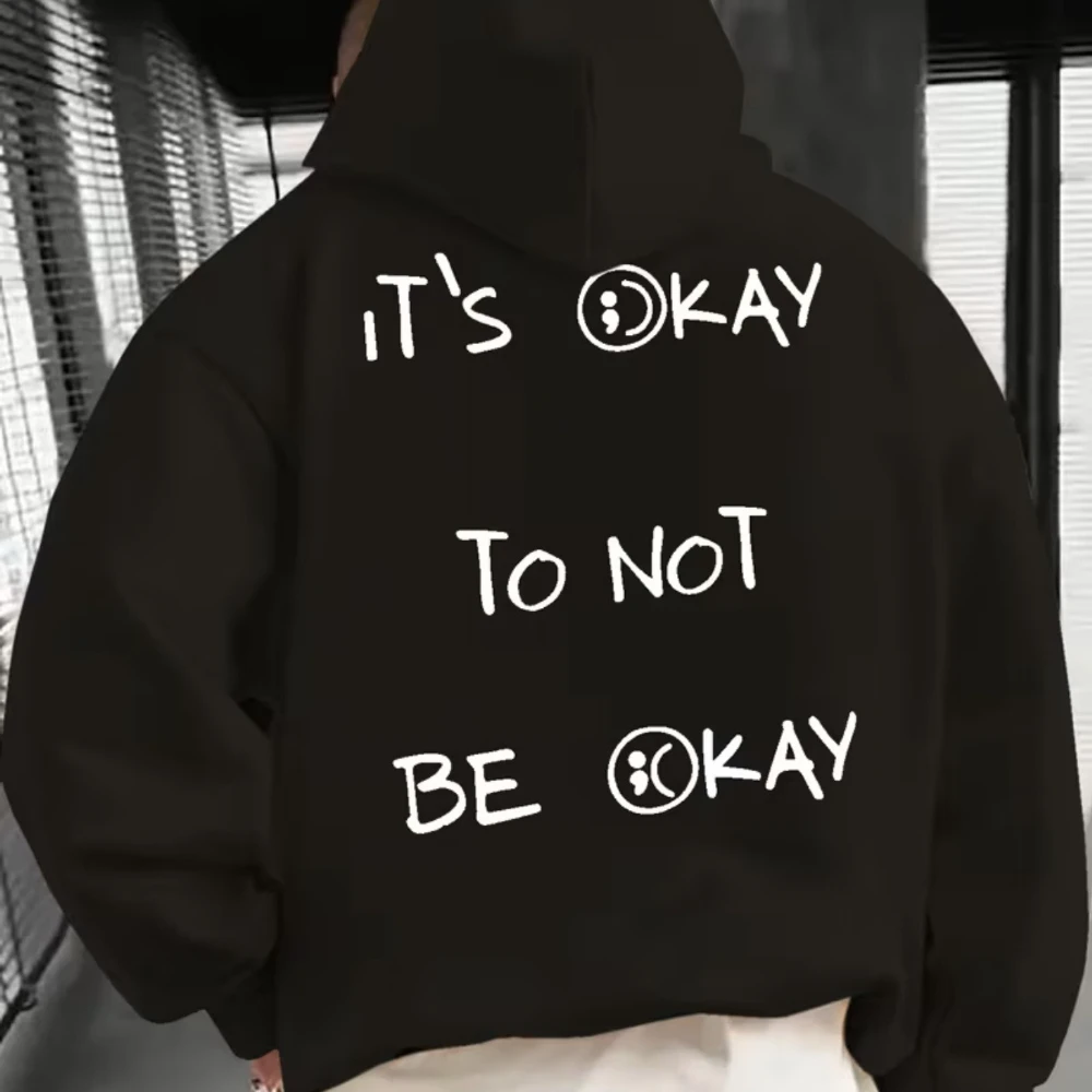 

Толстовка с принтом CLOOCL IT'S OKAY To NOT BE OKAY, осенне-зимняя модная мужская одежда