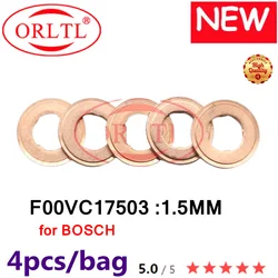 4PCS ORLTL F00VC17503 1.5MM Injector Washer Shims Copper Rings Gasket Thickness 7.1*15*1.5 for BOSCH