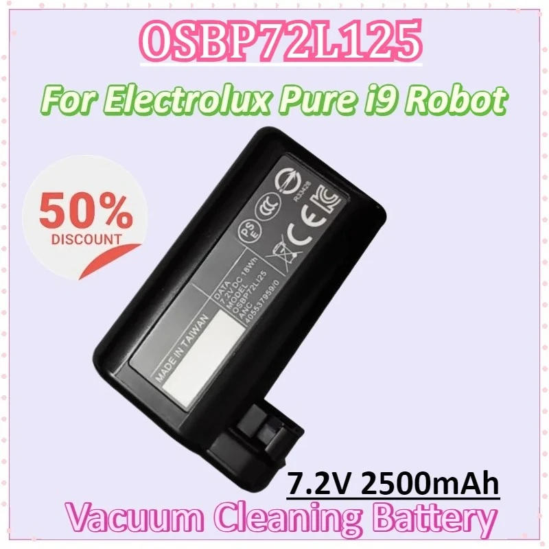 

New OSBP72L125 7.2V 18Wh High-Quality Battery for Electrolux Pure i9 Robot Vacuum Cleaning Rechargeable Lithium Batteries