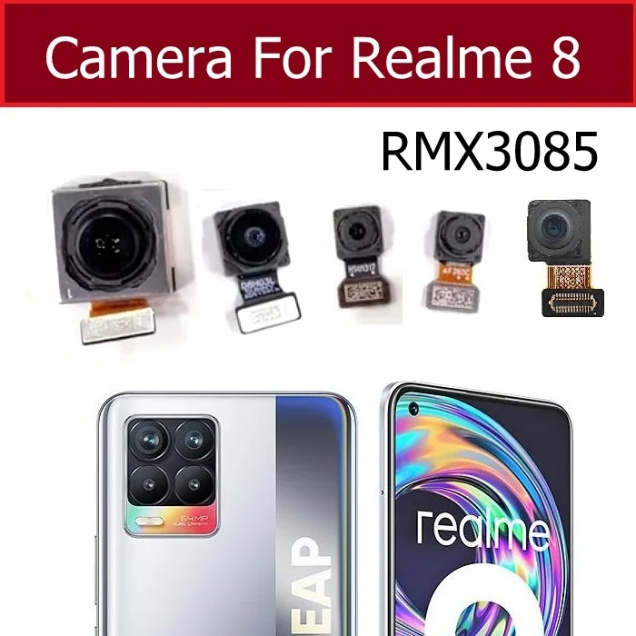 For Realme 8 8S 8Pro 4G 5G Front Back Camera Module Front Selfie Rear Main Camera Flex Cable Spare Parts