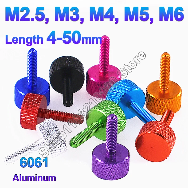 

1Pc Colourful Aluminum Thumb Screw M2.5 M3 M4 M5 M6 Knurled Head Hand Tighten Screws Bolts DIY Computer Case Adjust L=4/6/8-50mm