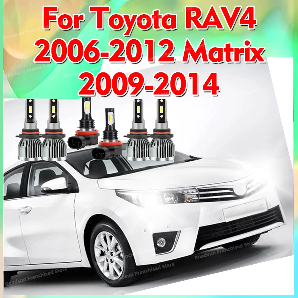 2/6x 6000K Led Headlights Fog Lamp Bulb For Toyota RAV 4 RAV4 2006-2012 Matrix 2009-2014 High Low Beam 30000LM 3570 CSP Headlamp