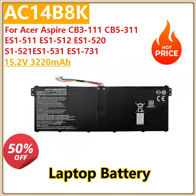 100% New 15.2V 3220mAh AC14B8K Laptop Battery for Acer Aspire R3-131T ES1-111 V3-111 for Acer Nitro 5 AN515 AN515-52 AN515-53