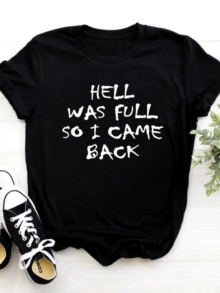 Women's HELL WAS FULL So I Came Back Short Sleeve T-Shirt O-Neck Loose Y2K Summer Casual Letter Print Top