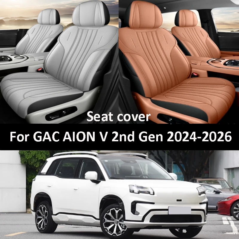 

For GAC AION V 2nd Gen 2024-2026 Car Seat Cover Full Surround Protection Leather Cushion All Season Interior Accessories
