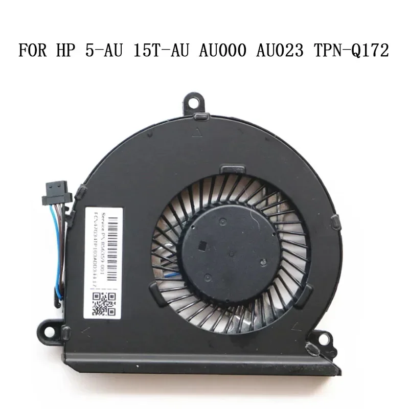 NEW Laptop CPU Cooling Fans for HP Pavilion 15-AU 15T-AU AU000 AU023 TPN-Q172 Computer Notebook PC Fan Radiator Cooler856359-001