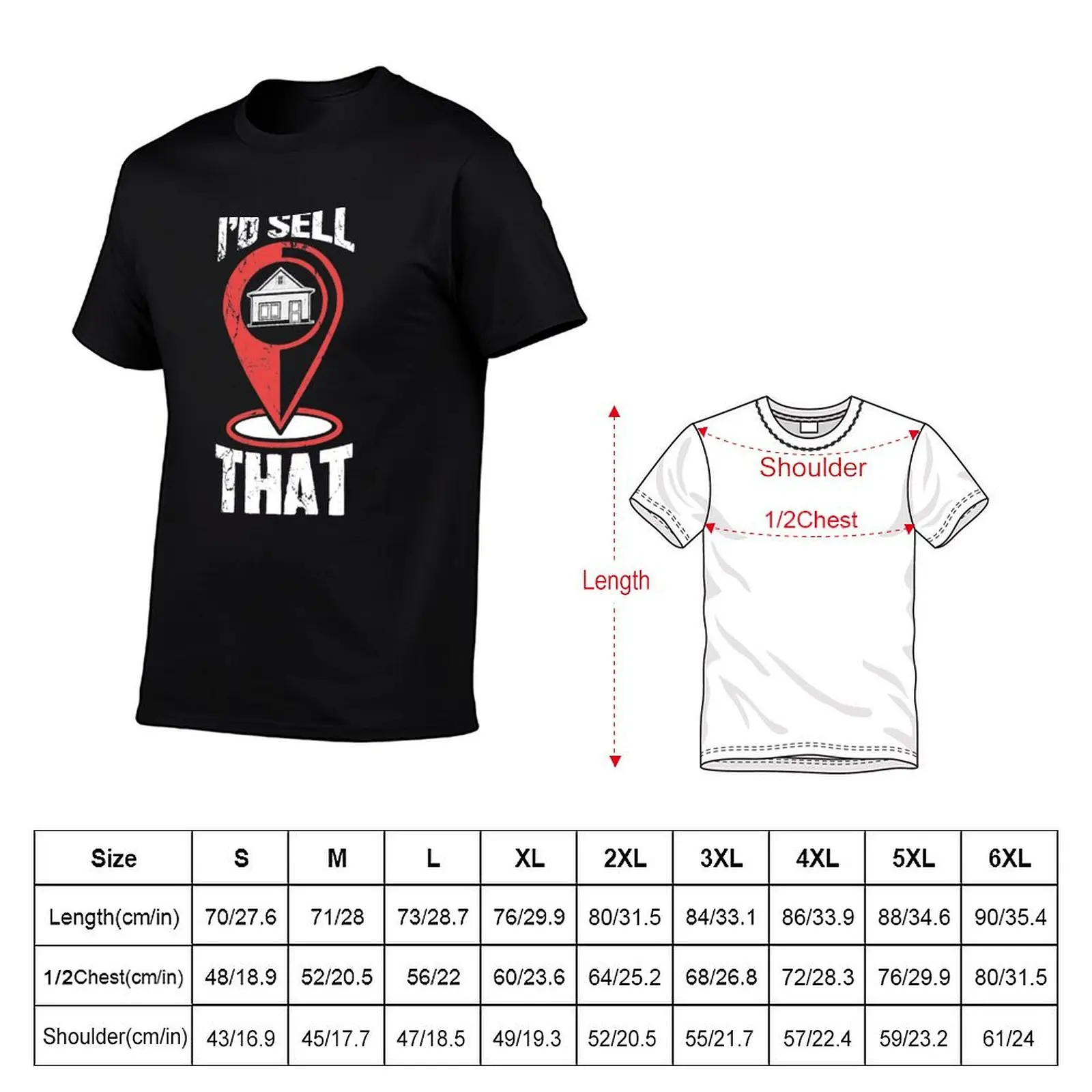 I'd Sell That Funny Real Estate Agent T-Shirt Work Utility Casual Tee Shirt