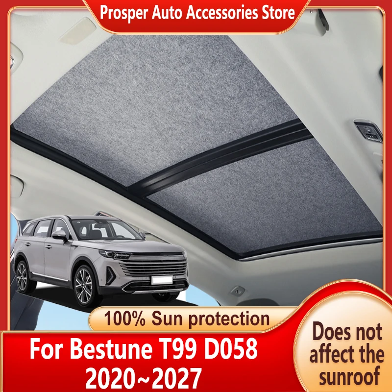 Car Panoramic Sunroof Insulation Roof Visor For Bestune T99 D058 2020~2027 2026 Sun Protection Adsorption Sky Curtain Sunshade