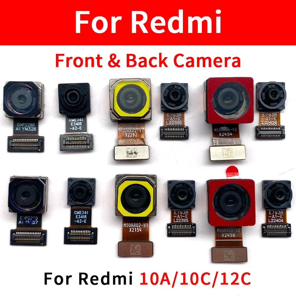 

10 Pcs Rear Camera For Xiaomi Redmi 10A 10C 12C Front Selfie Facing Back Camera Module Flex Cable Replacement Spare Parts