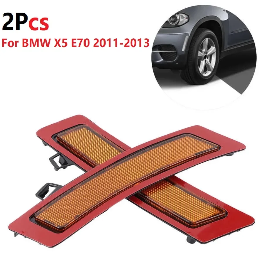 

63147274433 2PCS Car Front Bumper Reflectors Fit For BMW X5 E70 2011‑2013 Front Bumper Side Marker Reflector Lights