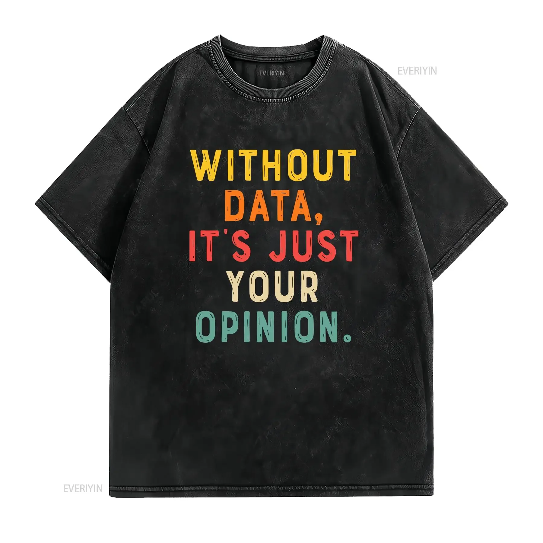 Data Analyst Statistic Statistician Funny Engineer Nerd T Shirt vintage Washed streetwear Breathable Slightly Comfortable homme