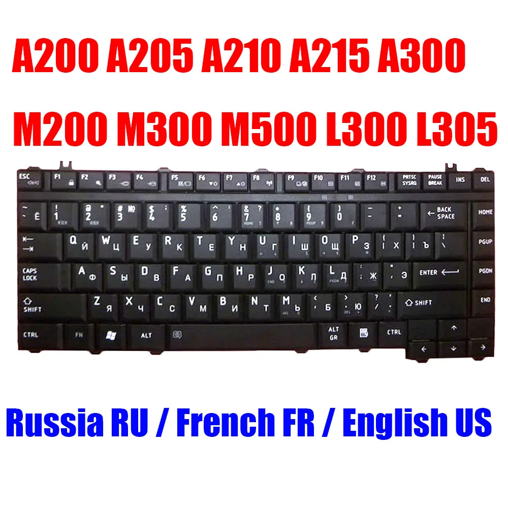 

RU FR US Laptop Keyboard For Toshiba For Satellite A200 A205 A210 A215 A300 M200 M300 M500 L300 L305 MP-06863US-698 Black