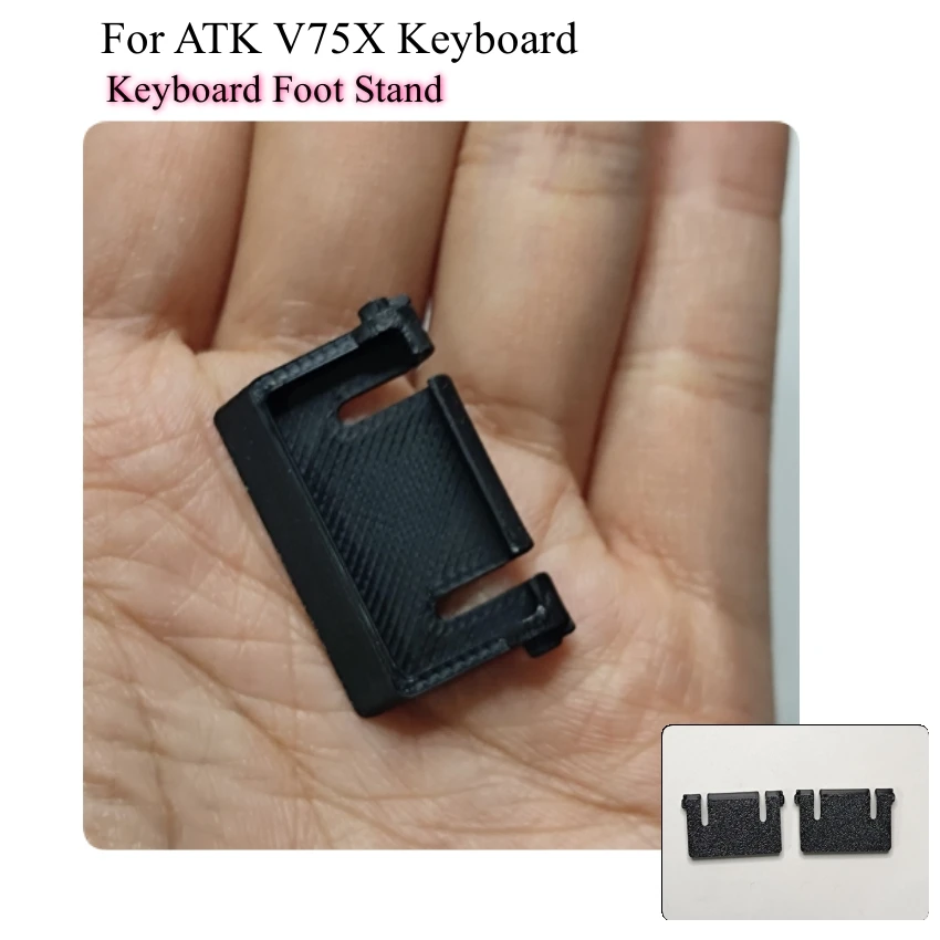 

2PCS Keyboard Foot Stands for ATK V75X Keyboard Replacement Accessories
