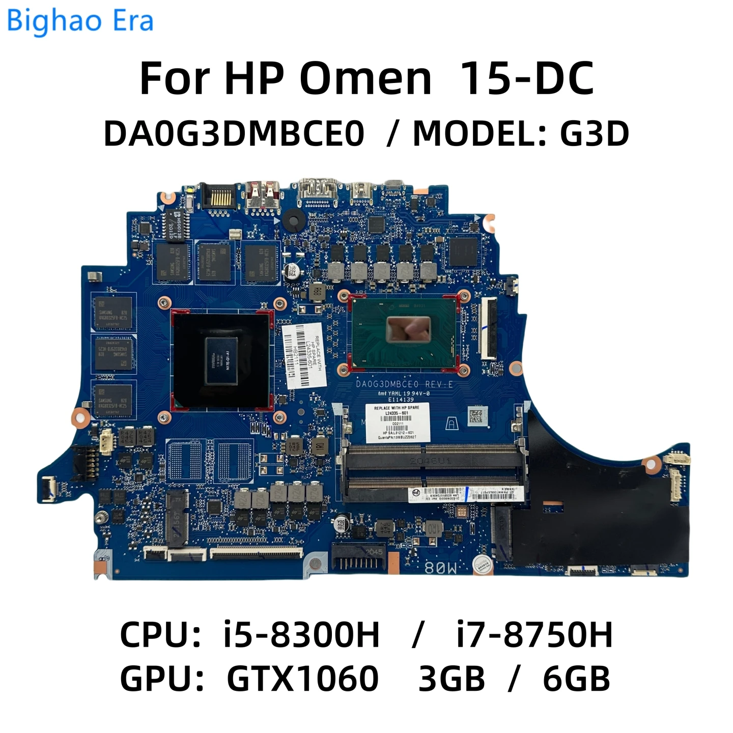 DA0G3DMBCE0 For HP Omen 15-DC Laptop Motherboard With i5-8300H i7-8750H CPU GTX1060 GTX1070 3G/6G/8GB-GPU L24333-601 L24335-601