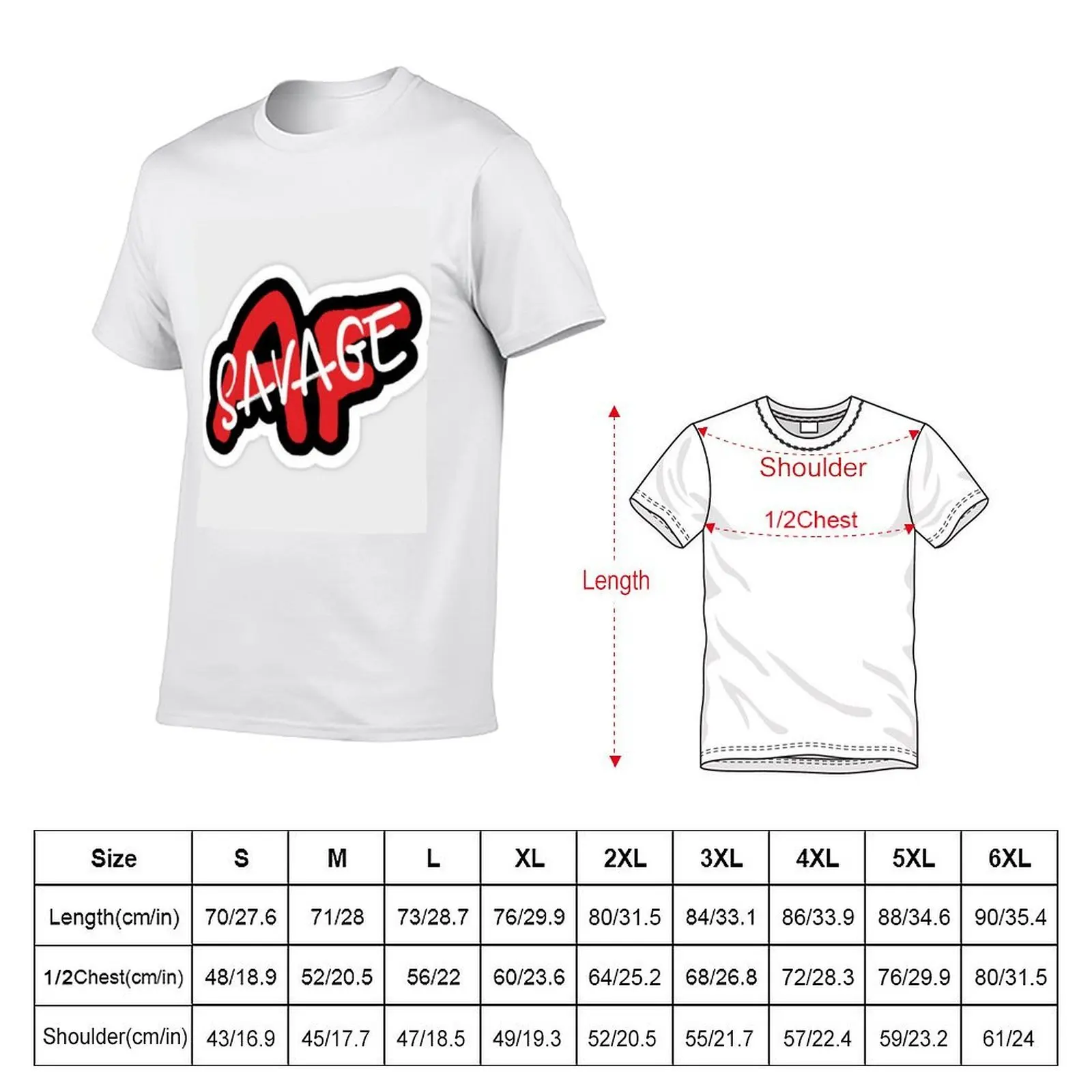 Savage AF DreamscapesbyTeresa T-Shirt men t shirt cotton 100% man t shirt cotton high quality T-Shirt