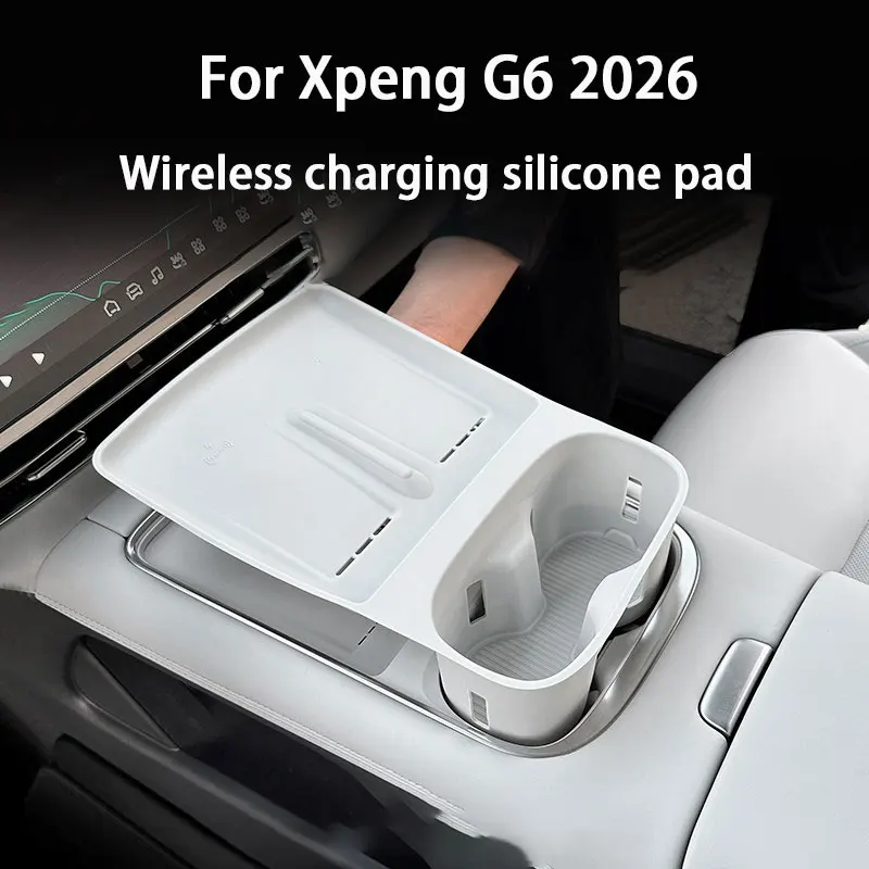 Wireless Charging Pad Silicone Pad Cup Holder In-car Decoration Automobile For Xiaopeng Xpeng G6 g6 2026 Interior Accessories