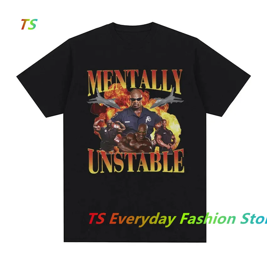 Mentally Unstable Funny Gym T-Shirt Men's Cool Retro Gothic Short Sleeve T Shirts Summer Women Cotton T-Shirt Oversized Tees