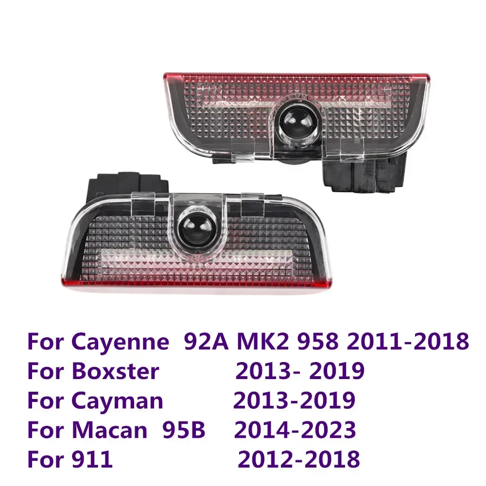 

LED Car Door Welcome Ghost Shadow Courtesy Light Accessory For C-ayenne 92A MK2 958 Boxster 911 Macan 982 95B Cayman 981