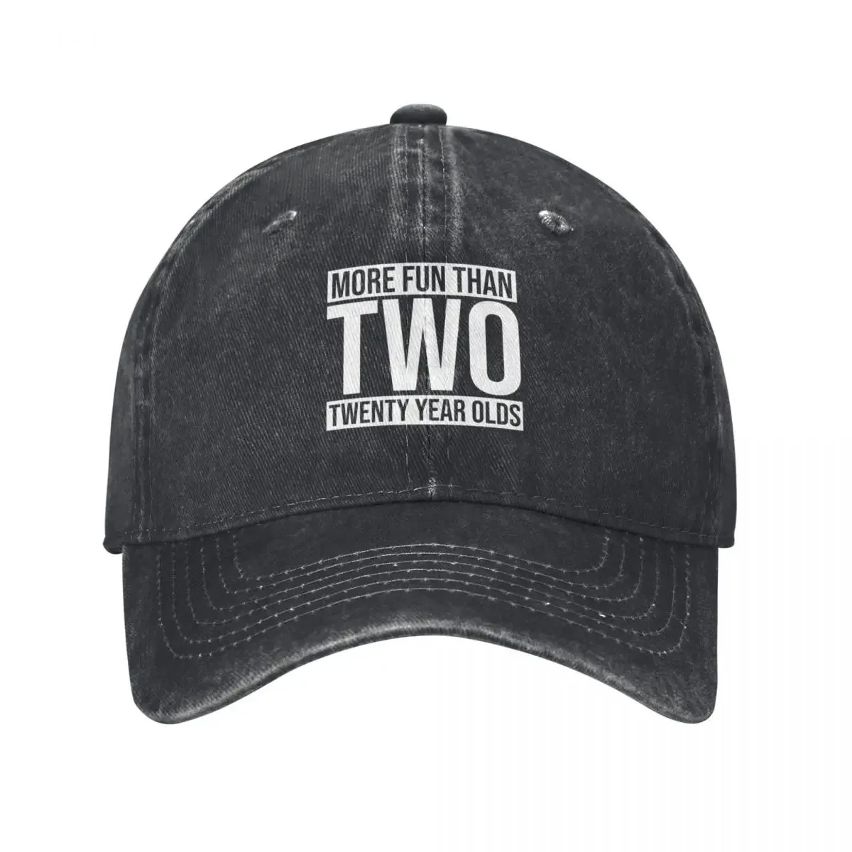 More Fun Than Two 20 Years Olds 40th Birthday Quote Baseball Cap funny hat Vintage Women's Hats Men's