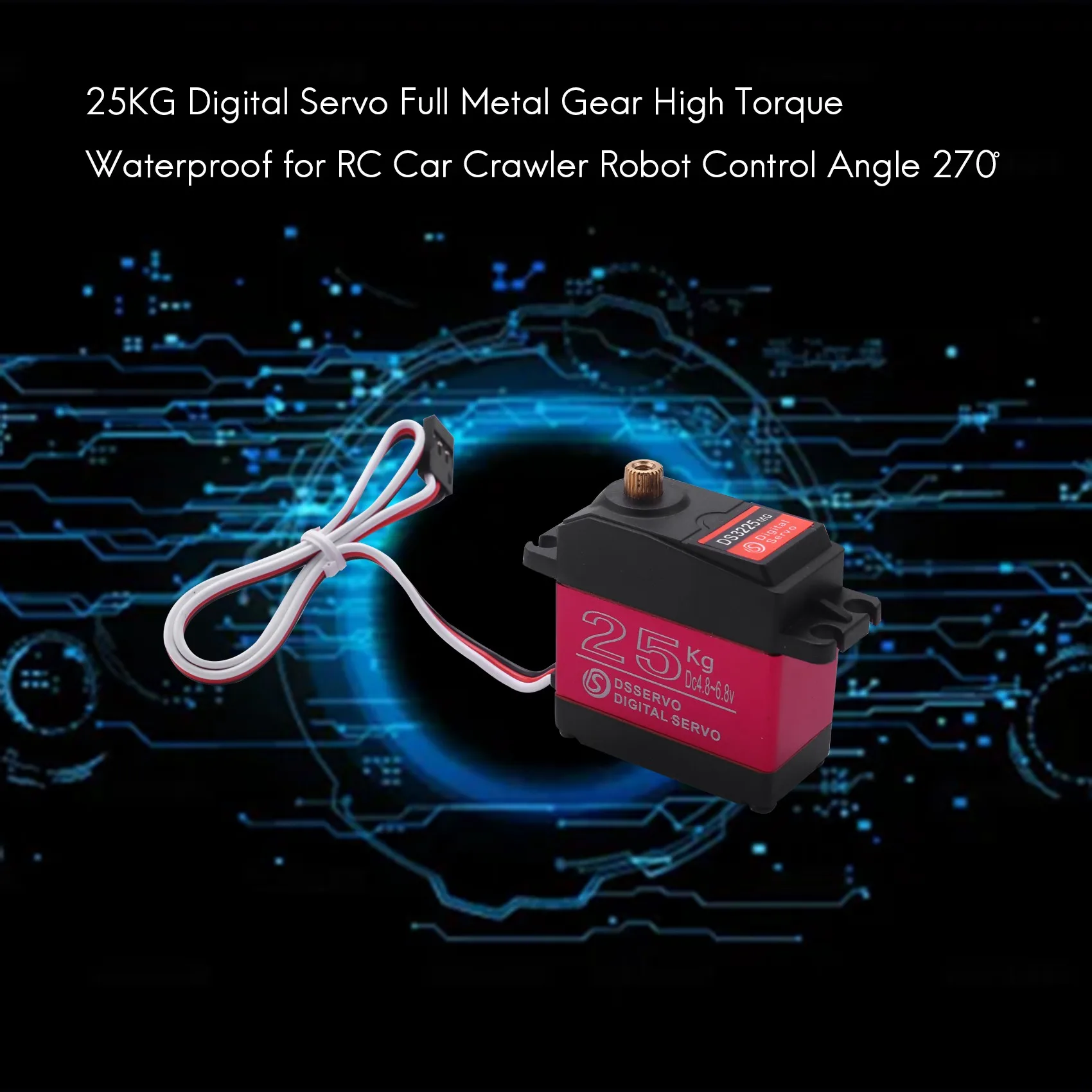 25KG Digital Servo Full Metal Gear High Torque Waterproof for RC Car Crawler Robot Control Angle 270°