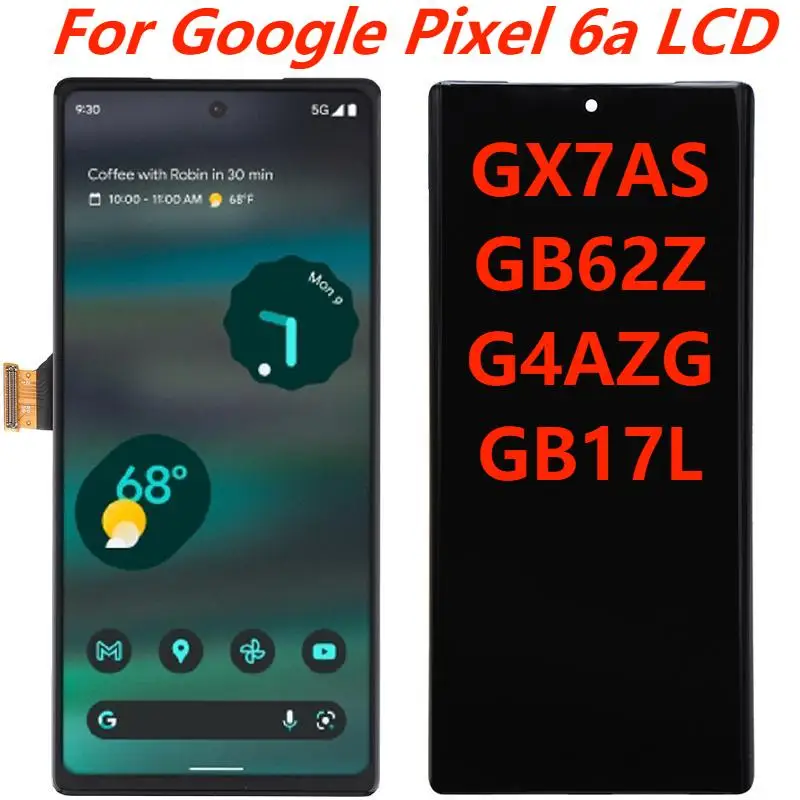 Original 6.1  For Google Pixel 6a LCD Display With Frame GX7AS GB62Z G1AZG GB17L LCD Touch Screen Digitizer Assembly Replacement