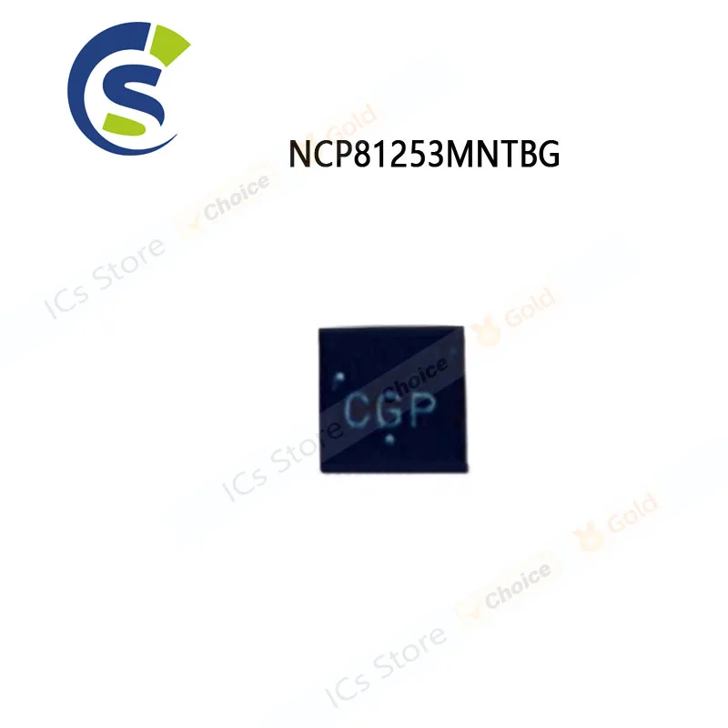 10PCS New and Original NCP81253 NCP81253M  CGJ CGE CGP CG.. QFN-8 Chipset NCP81253MNTBG