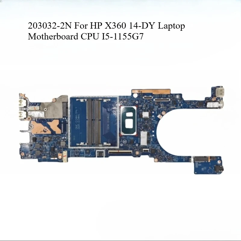 

203032-2N Laptop Motherboard For HP X360 14-DY CPU I5-1155G7 SRKSF DDR4 M74958-601 Mainboard