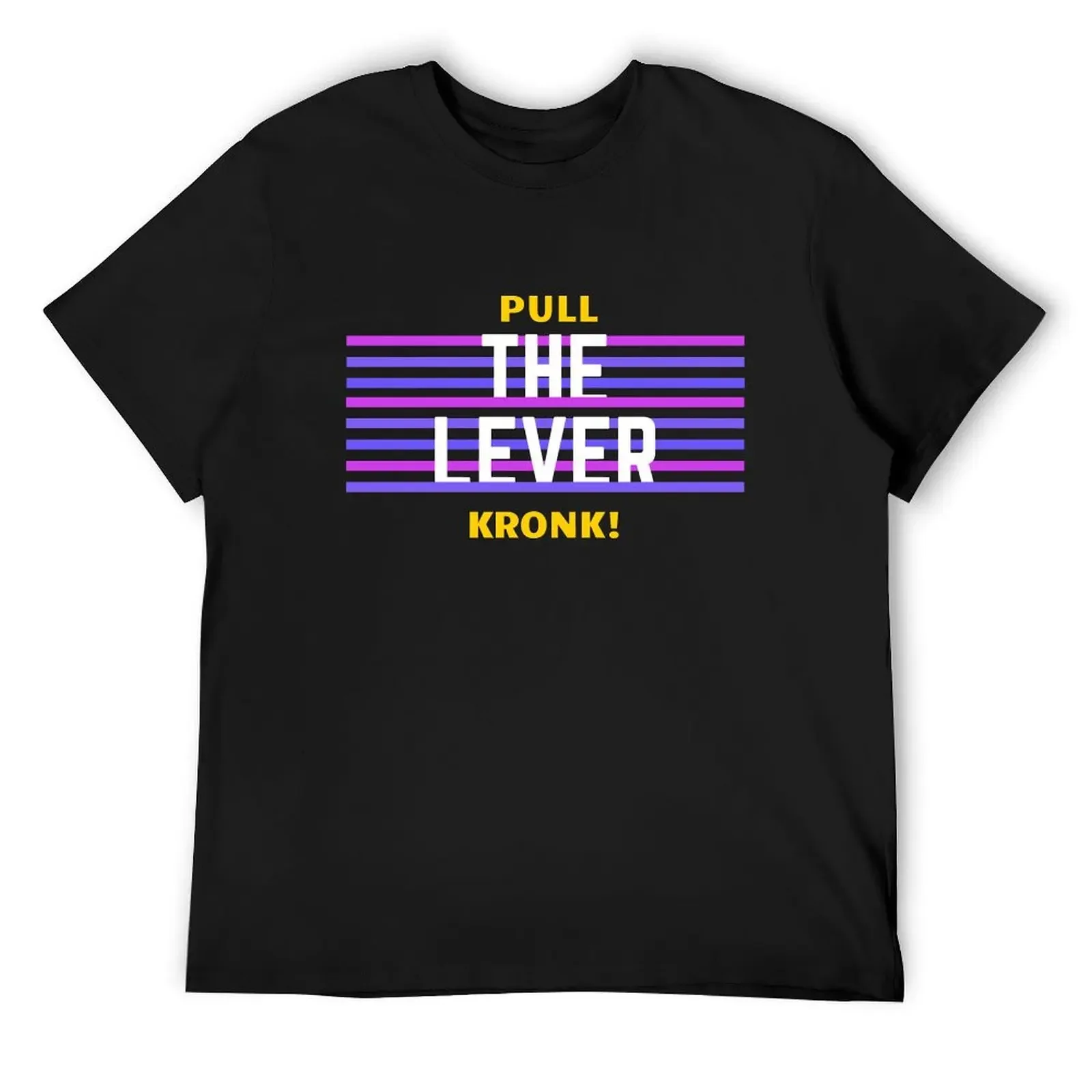 Pull the Lever, Kronk! T-Shirt basketball graphic tees plus sizes aesthetic clothes Blouse plain t shirts men