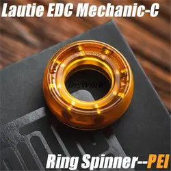 Lautie EDC Mechanic-C PEI Ring Spinner Metal Figet Spinner Stress Relief Office Toy Fidget Ring