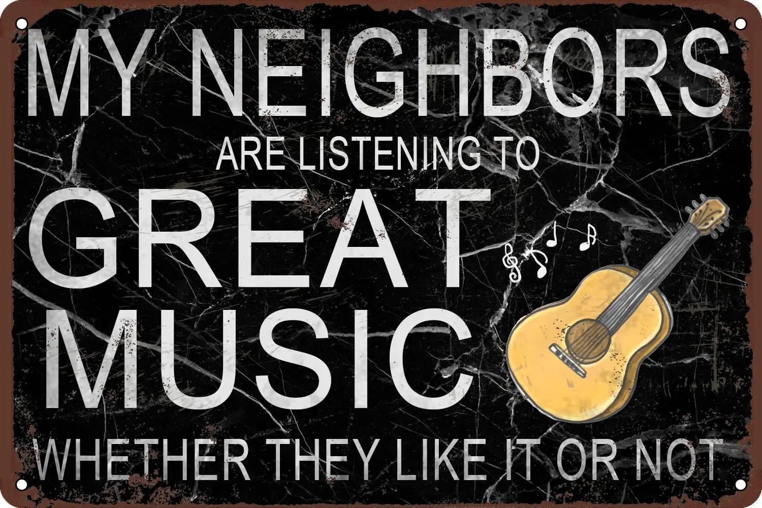 My Neighbors Are Listening To Great Music Metal Sign, Dad PaPa Garage Tin Sign Wall Art for Home House Cafes Bars Pubs Shop Deco