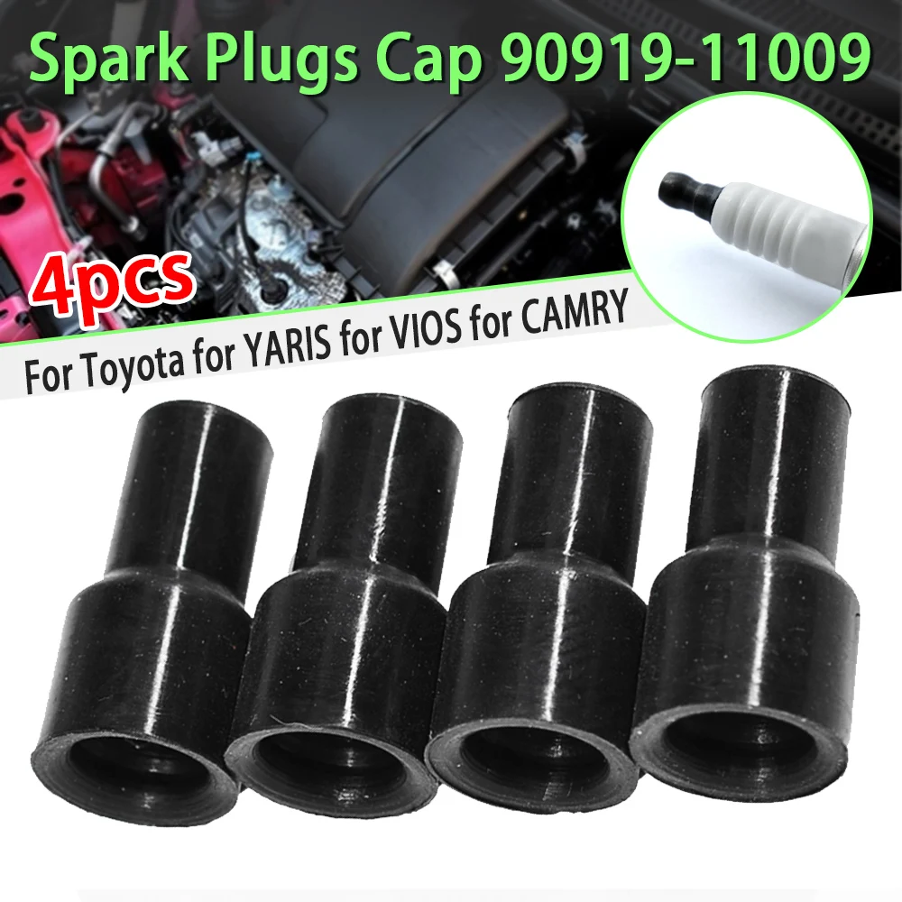 4pcs Car Ignition Coil Cap Spark Plugs Cap Tip Cover Rubber 90919-11009 9091911009 for Toyota YARIS VIOS CAMRY