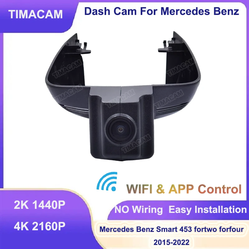 TIMACAM 2K 4K Wifi Dash Cam Car DVR For Mercedes Benz Smart 453 for Smart fortwo forfour 453 2015 2016 2017 2018 2019 2020 2021