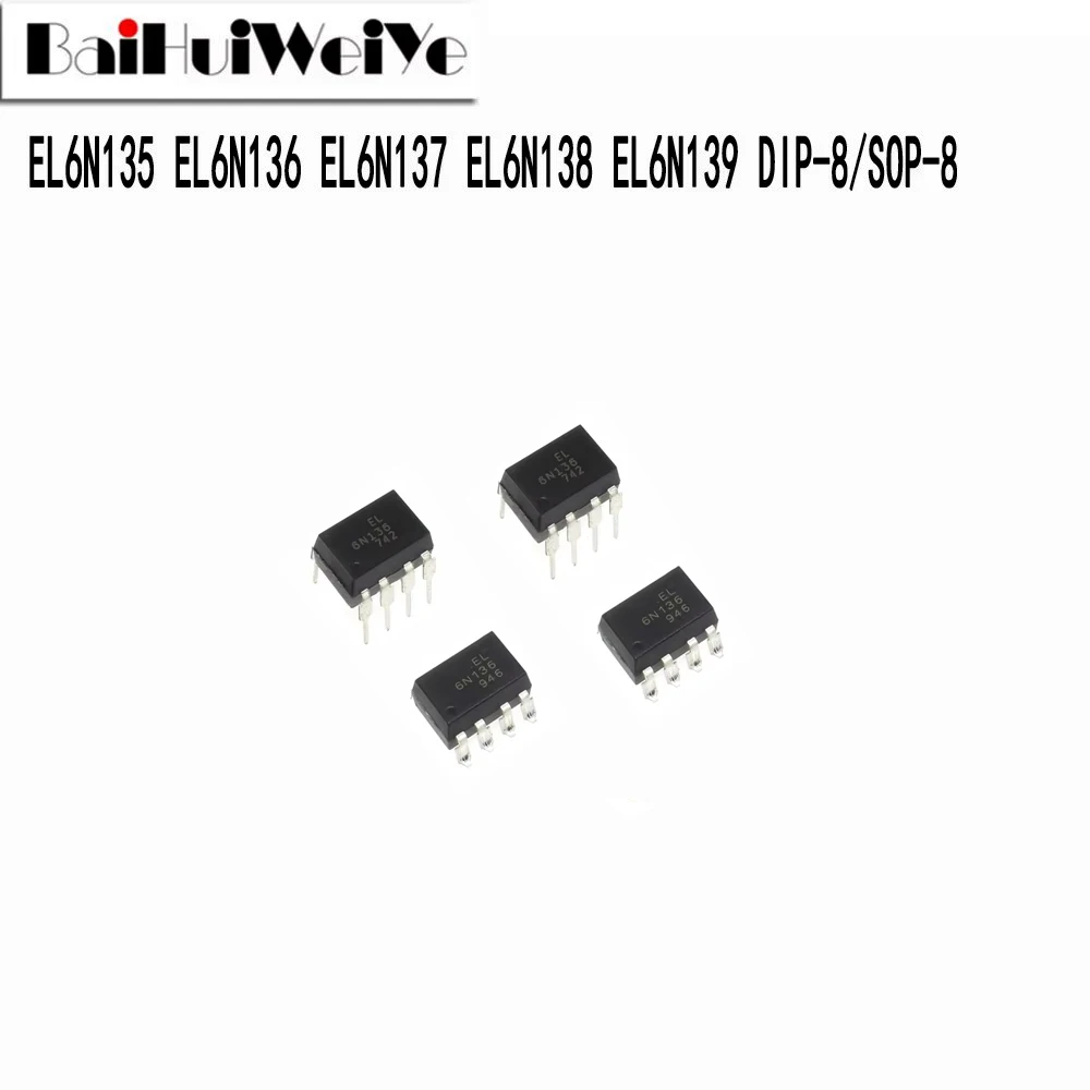 10PCS EL6N137 EL6N136 EL6N135 EL6N138 EL6N139 DIP-8 SOP-8 High Speed Optocoupler New Quality Chipset