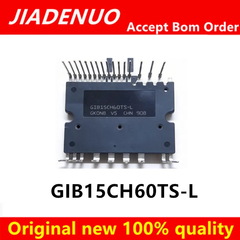 1pcs GIB15CH60TS-L GIB10CH60TS-LZ GIB15CH60TS-X GIB10CH60TS-X MODULE