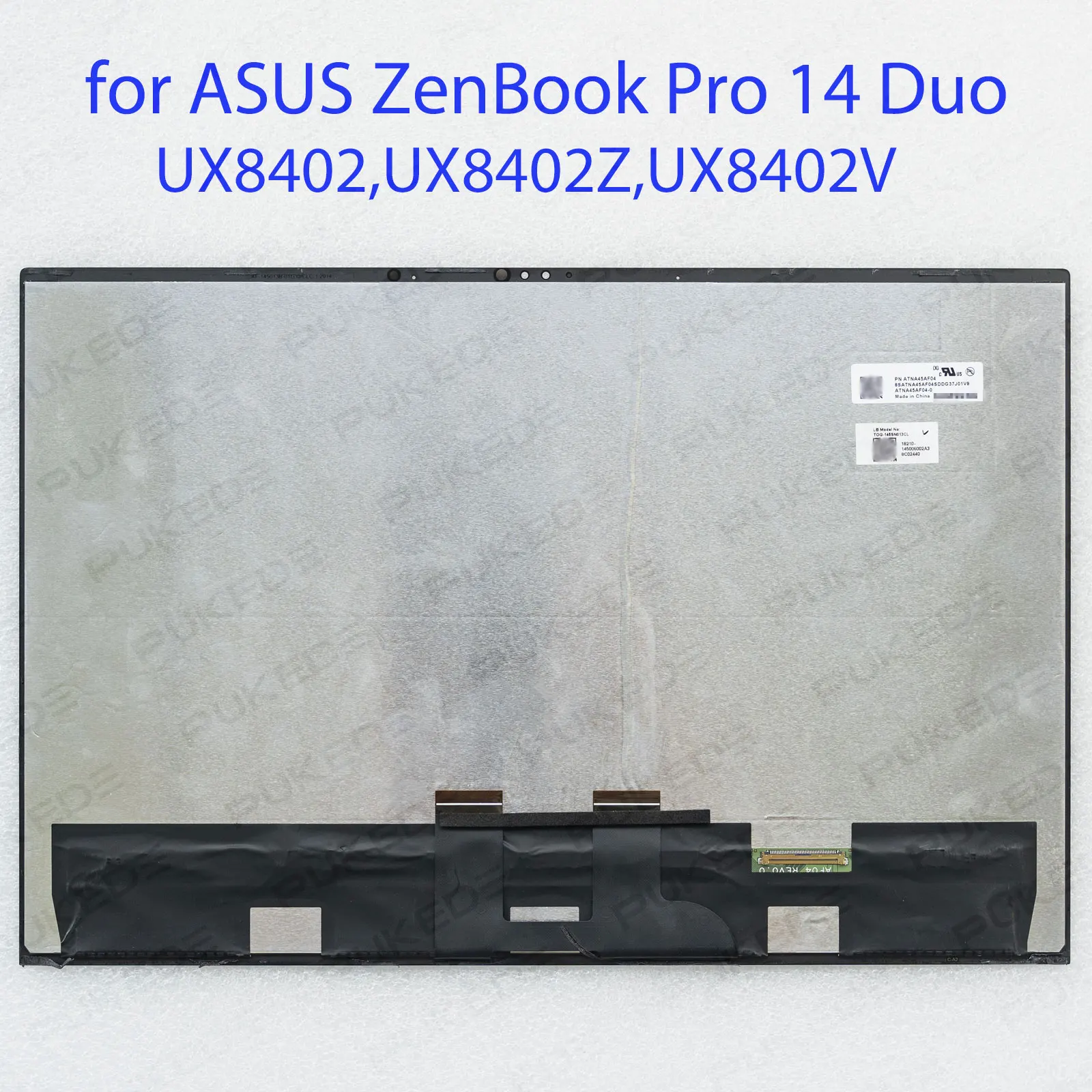 

14.5"inch Laptop Touch Screen Assembly ATNA45AF04-0 for ASUS ZenBook Pro 14 Duo UX8402 UX8402Z UX8402V 2880x1800 120Hz