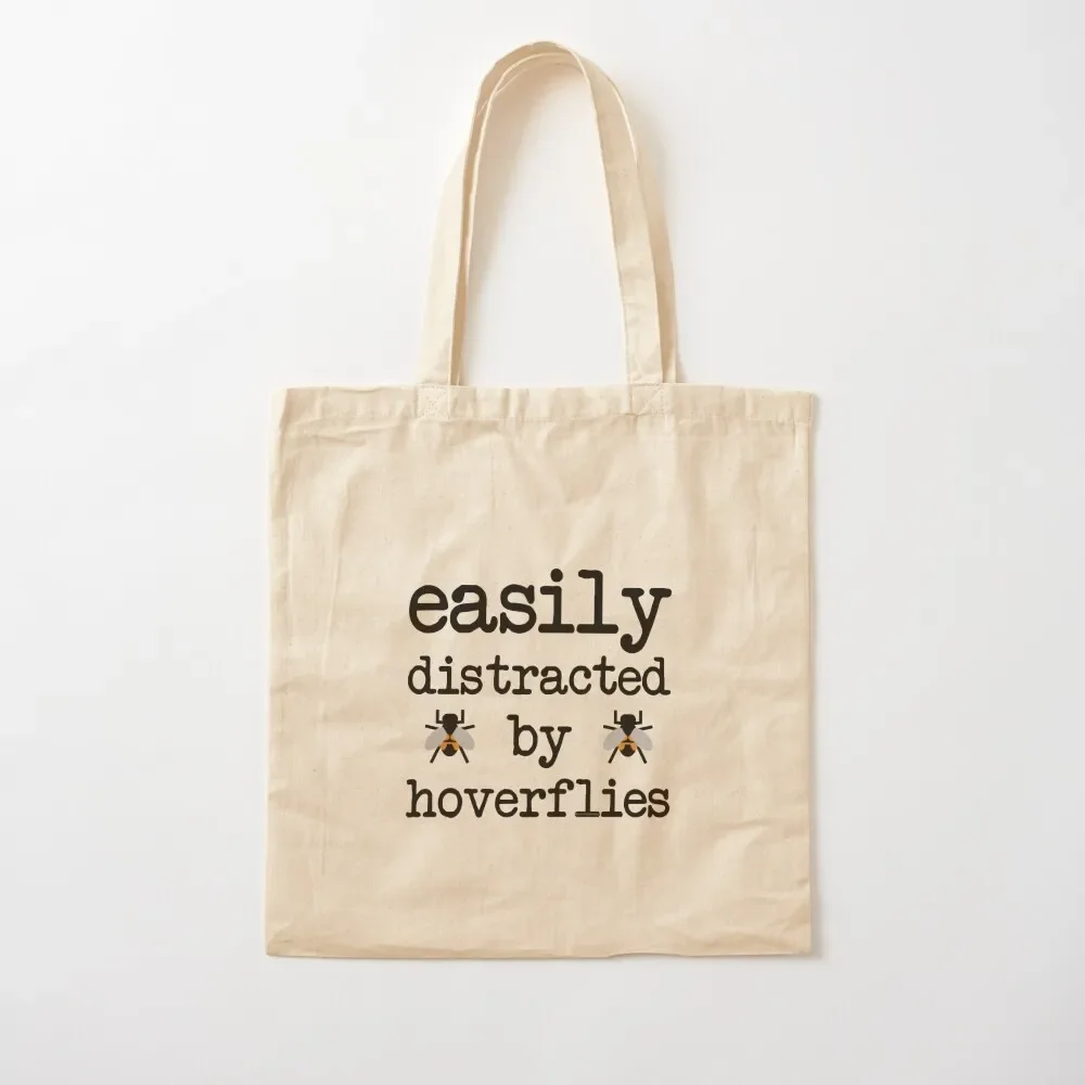 Easily distracted by hoverflies Tote Bag Lady bags tote bag men foldable reusable bag