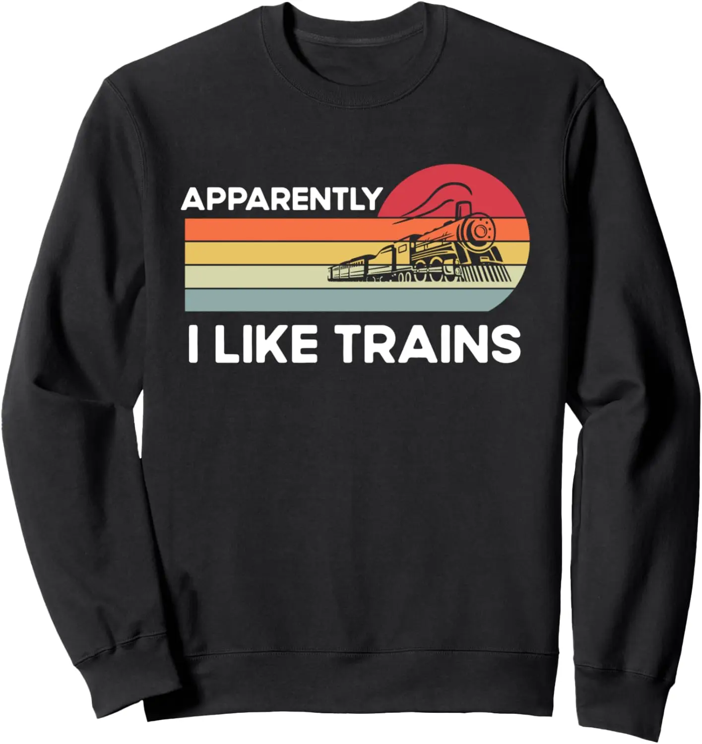 Retro Train Fanatic Model Railroad Enthusiast Locomotive Men Sweatshirt