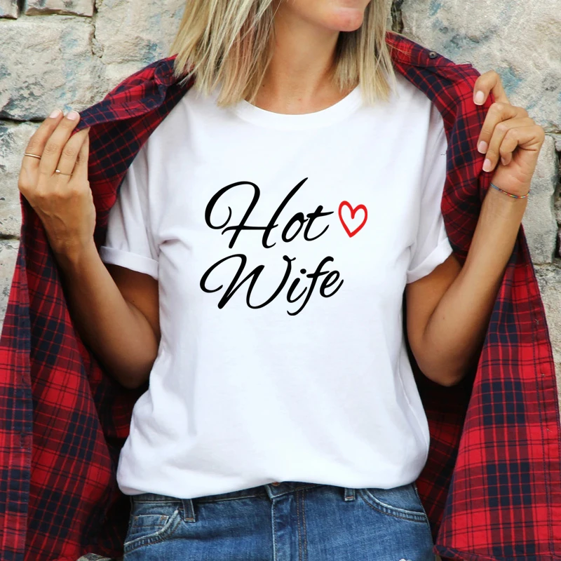HOT WIFE T-Shirt for Women New Girl's Cotton Tshirt Plus Size Summer Ladies Sexy Letters Shirts Top Tee Oversized