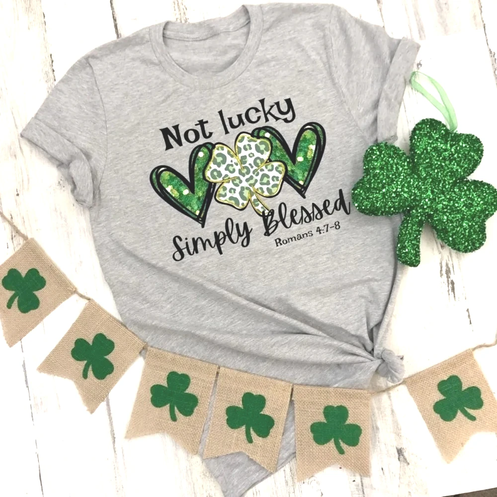 Not Lucky Just Blessed St Patrick’s Day Tee St Patrick’s Day Shirt St Lucky Blessed Women T-shirt Aesthetic Clothes Y2k Tops