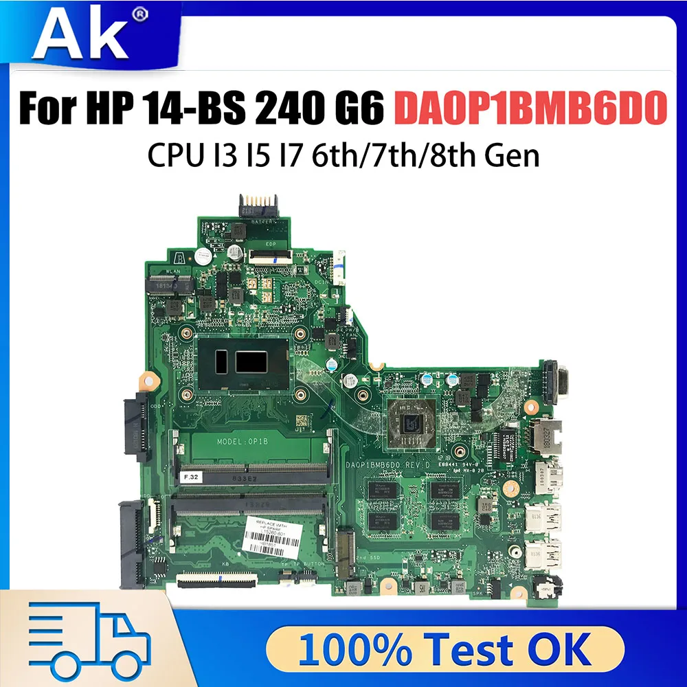 Notebook Mainboard For HP 14-BS 240 G6 240 G7 Laptop Motherboard DA0P1BMB6D0 DA0P1BMB6D1 With CPU I3 6th Gen V2G