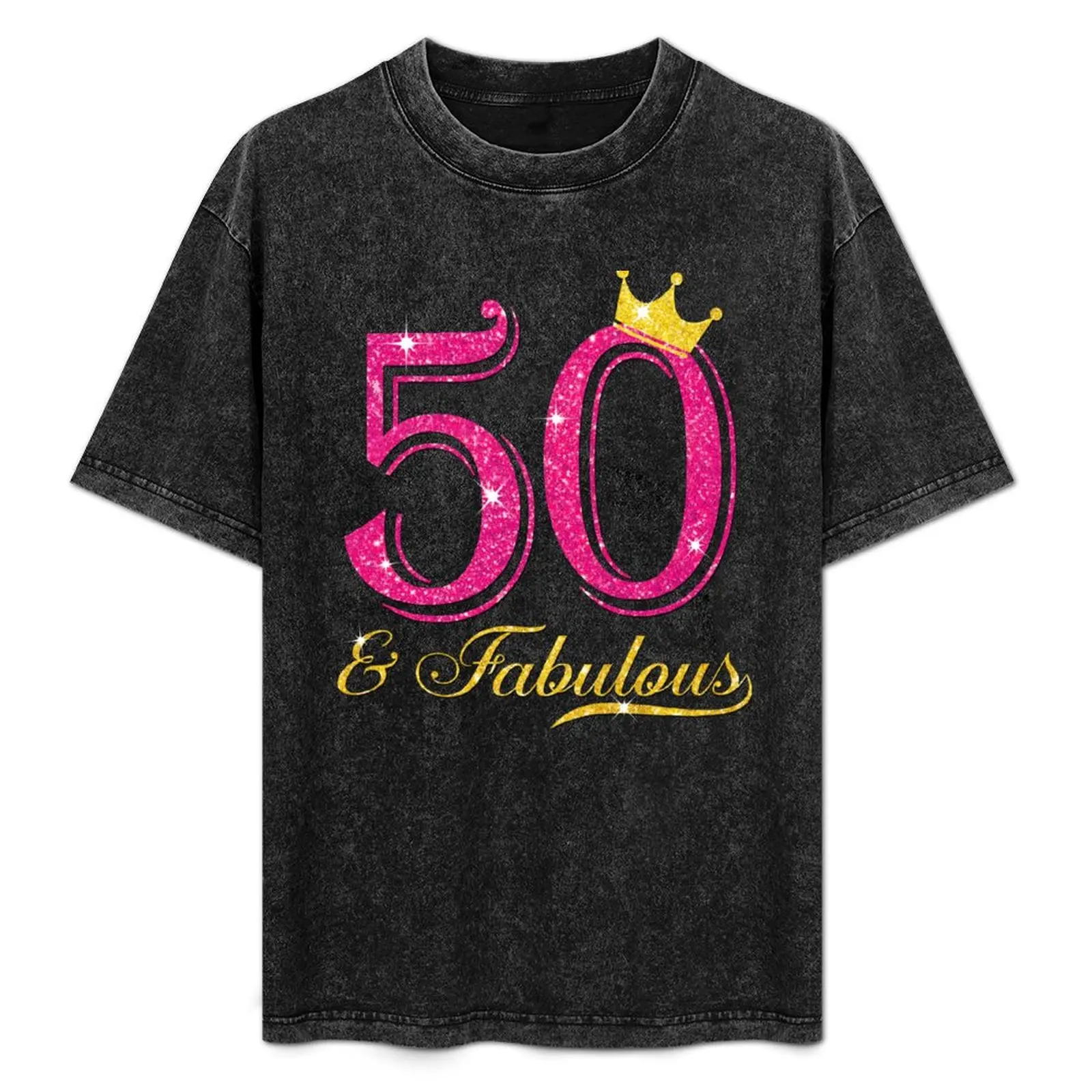 

50th Birthday Women Fabulous Queen Shirt T-Shirt Street Fashion Casual Tee Shirt
