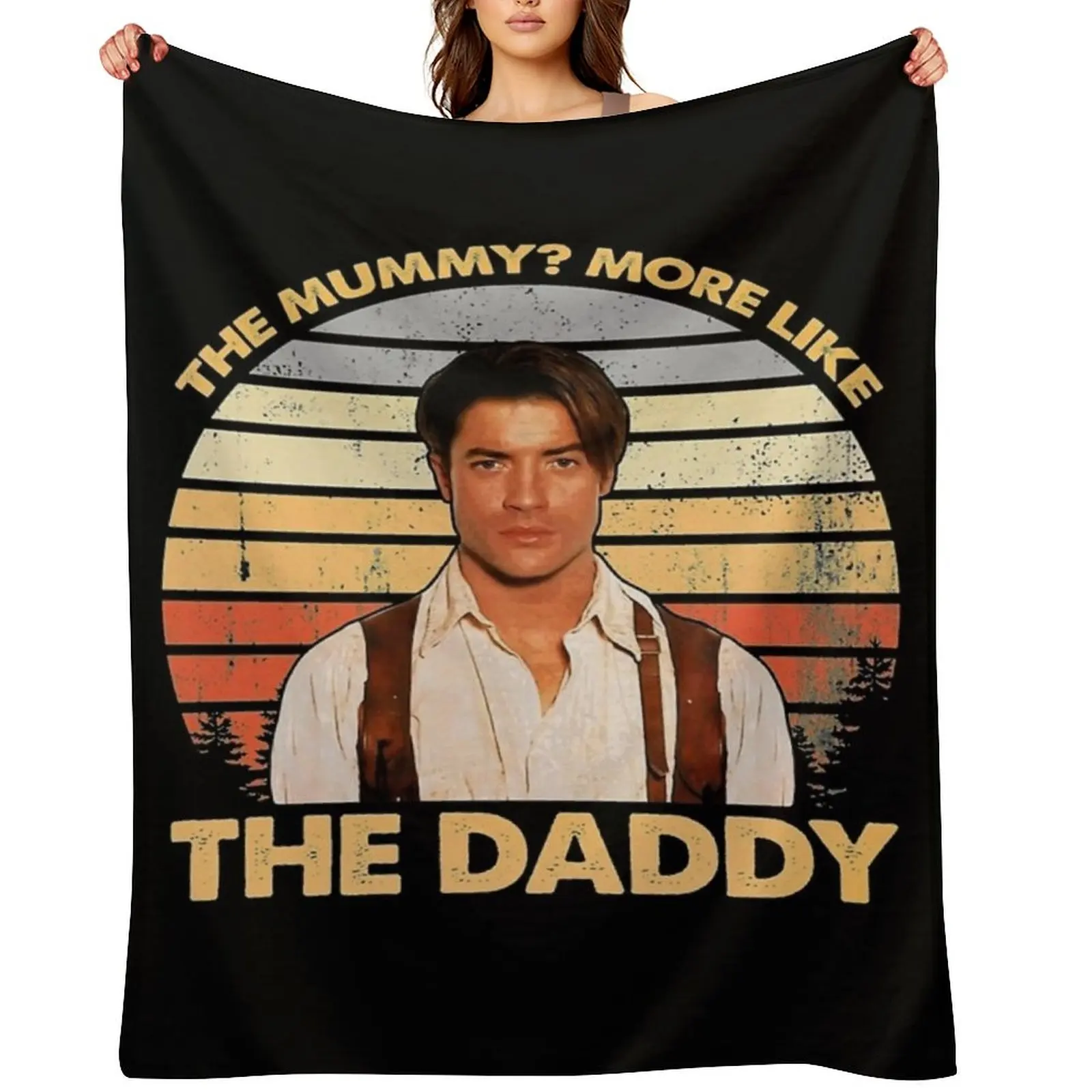 

Brendan-Fraser - The Mummy More Like the Daddy Throw Blanket Sofa Quilt Quilt Custom Blankets For Sofas Blankets