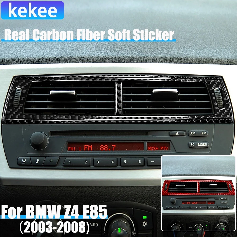 

Real Carbon Fiber Car Accessories Center Air Vent Decorative Cover Soft Sticker For BMW Z4 E85 2003 2004 2005 2006 2007 2008