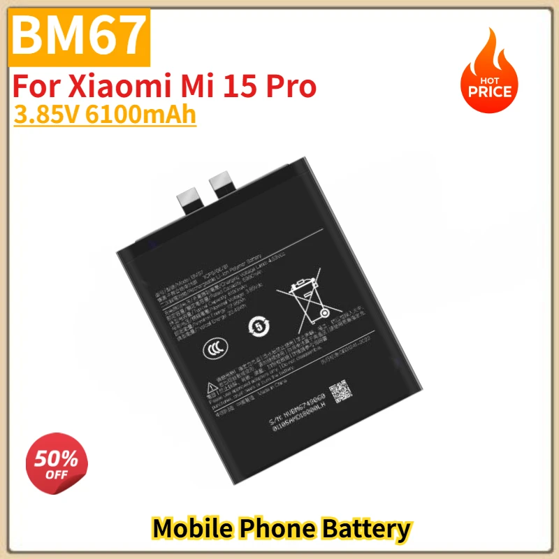

BM67 High Quality Phone Battery 3.85V 6100mAh For Xiaomi Mi 15 Pro Brand New Replacement Battery