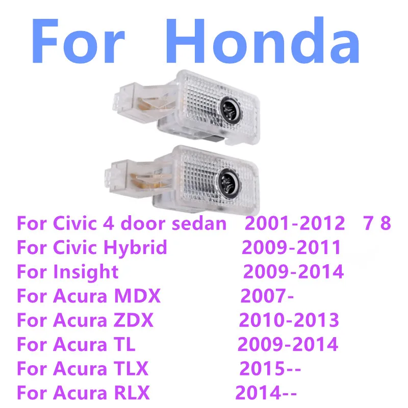 

2Pcs LED Decoration warning tool For Honda Acura MDX ZDX RLX TLX TL Civic 4 door sedan Hybrid Car Door Welcome Light Accessories