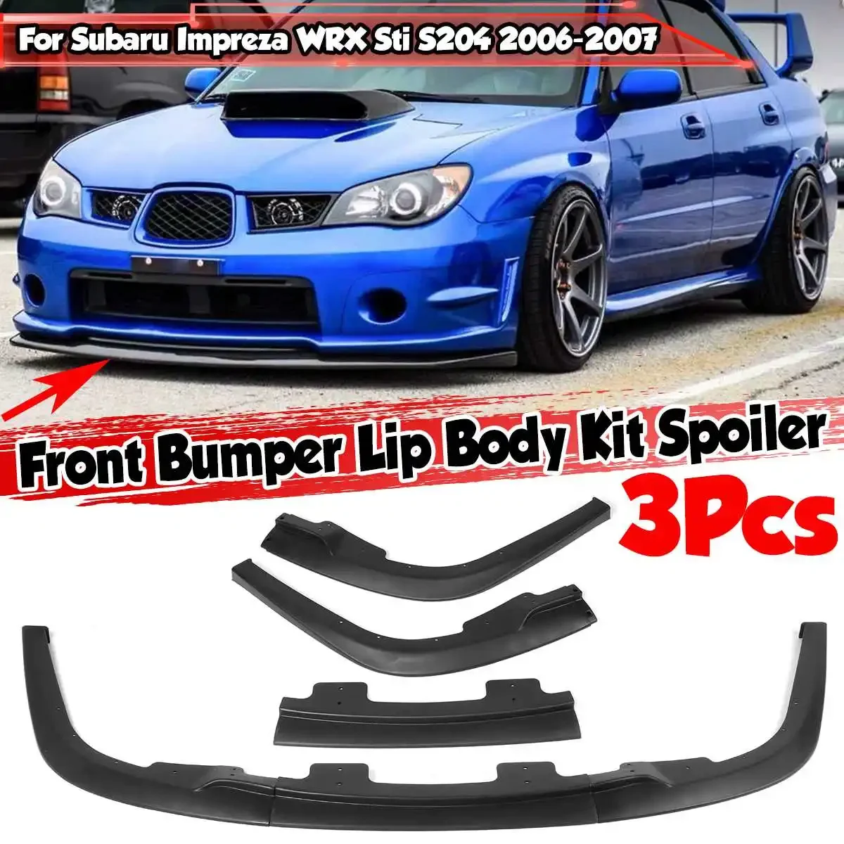 

Matte Black 3x Car Front Bumper Splitter Lip Diffuser Body Kit Spoiler Guard Protector For Subaru Impreza WRX Sti S204 2006-2007