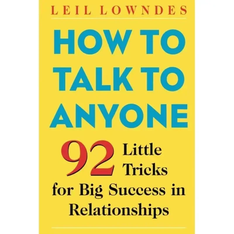 How To Talk To Anyone 92 Little Tricks for Big Success Book