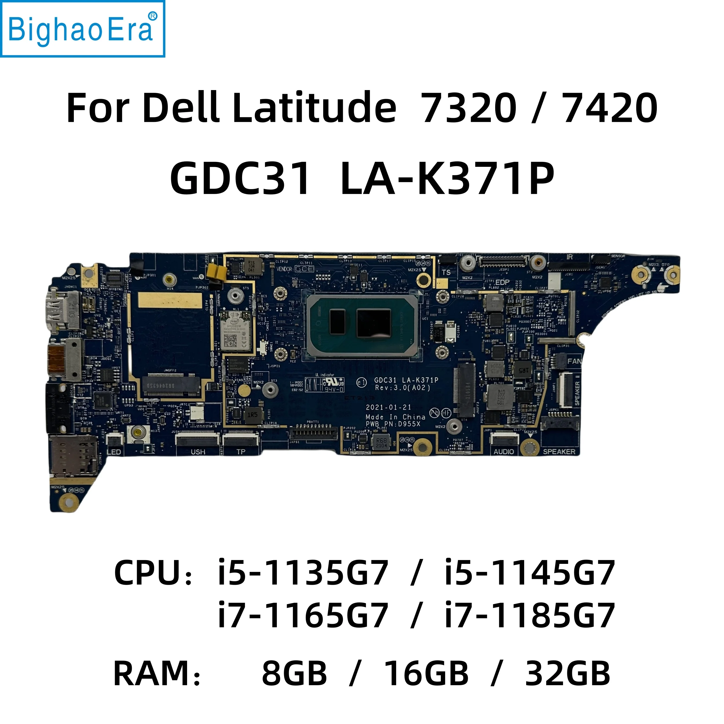 GDC31 LA-K371P For Dell Latitude 7420 7320 Laptop Motherboard With i5-1135G7 i7-1185G7 CPU 8G/16G-RAM PN:9H08W CN-095TWY 09RW31