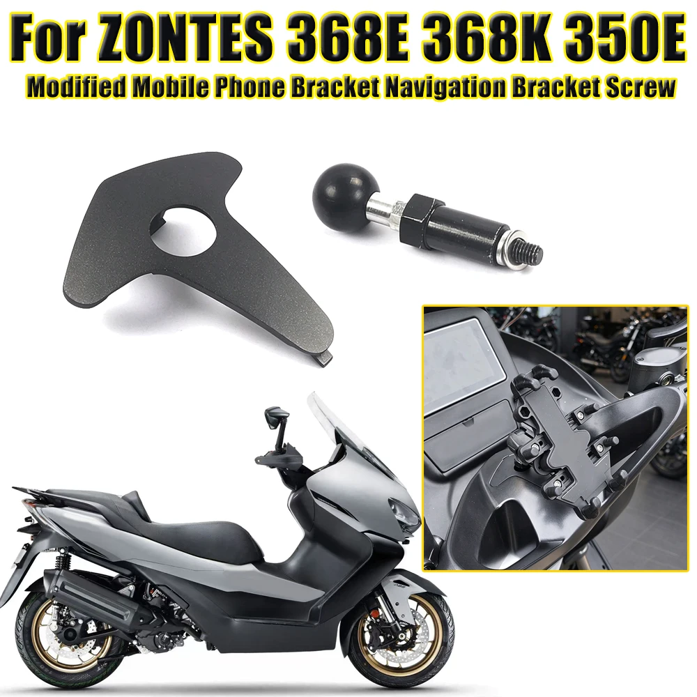 Motorcycle Modified Mobile Phone Bracket Navigation Bracket Screw Instrument Upper Cover For ZONTES 368E 368K 350E 368 K 350 E